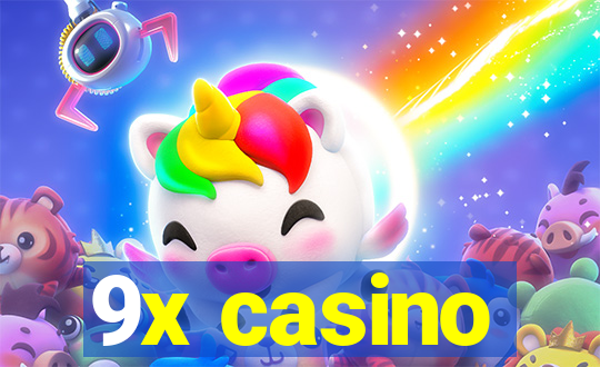 9x casino